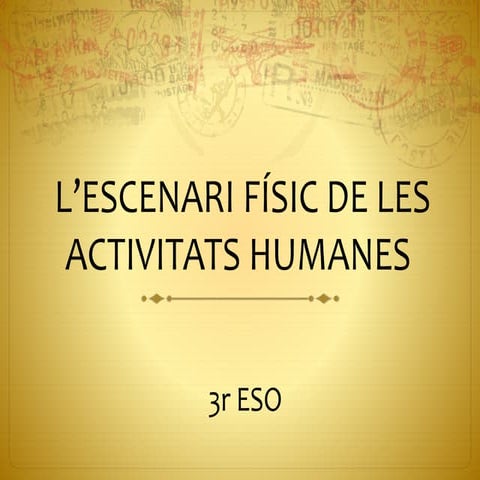 Escenari fisic de les activitats humanes