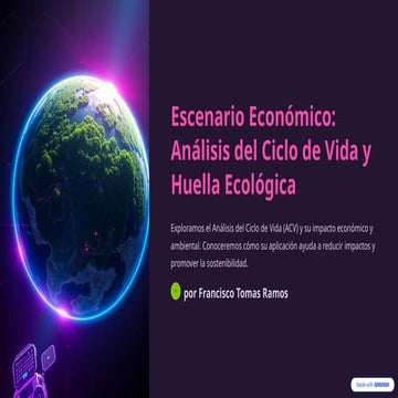 Escenario-Economico-Analisis-del-Ciclo-de-Vida-y-Huella-Ecologica.pptx