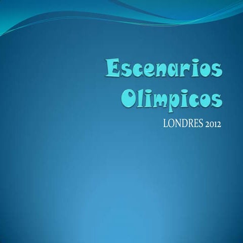 Escenarios olimpicos