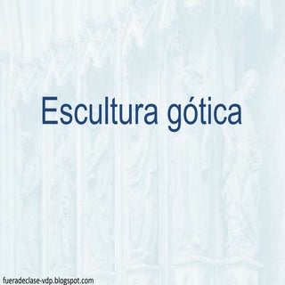 Escultura gótica.