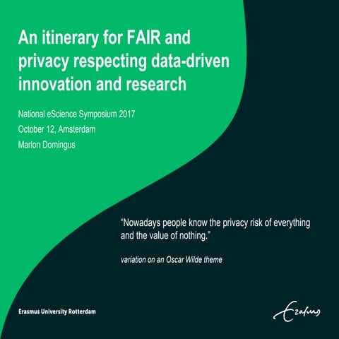 An itinerary for FAIR and privacy respecting data-driven innovation and research