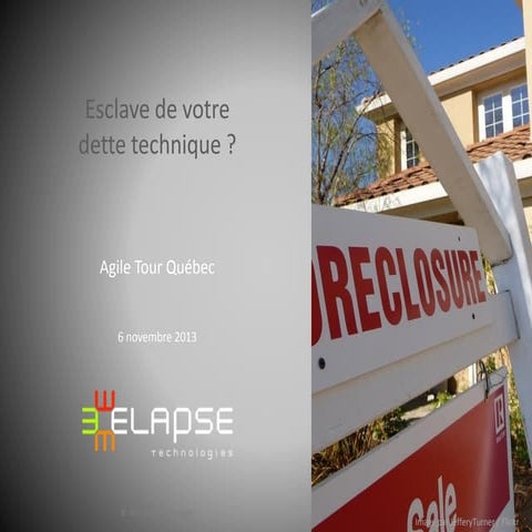 Esclave de votre dette technique?