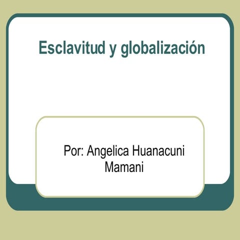 Esclavitud Y GlobalizacióN