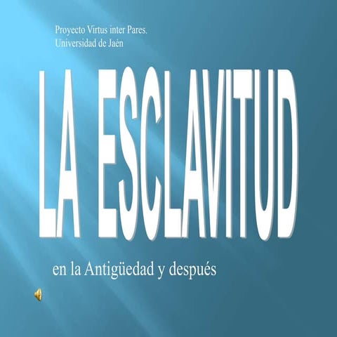 Esclavitud en Roma y después