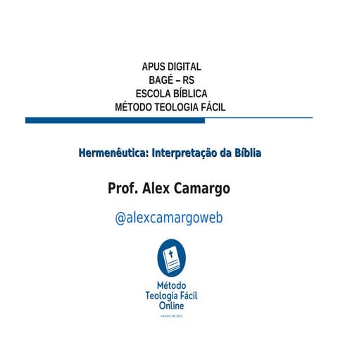 Curso Método Teologia Fácil - Hermenêutica (SLIDES)