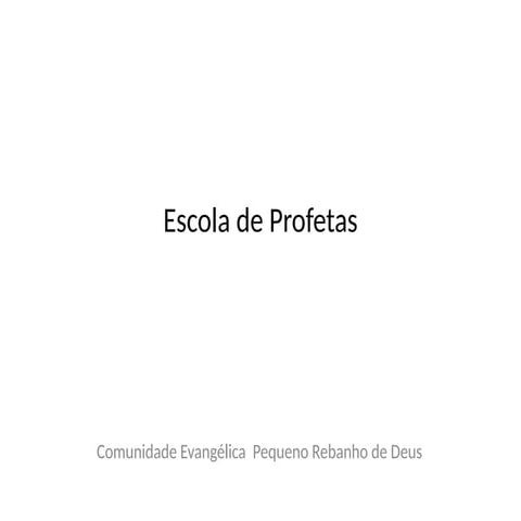 Escola de Profetas.ppsx Escola de Profetas.ppsx