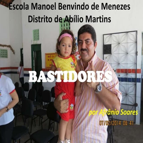 Escola manoel benvindo de menezes   bastidores - 07-02-2014