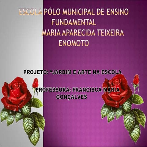 PROJETO JARDIM E ARTE NA ESCOLA
