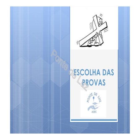 Escolha das provas