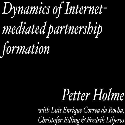 Dynamics of Internet-mediated partnership formation