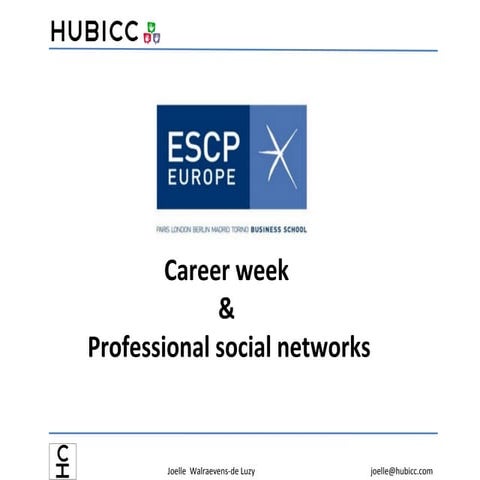 Escp europe  - career week 2017 - How to use social networks to build my career