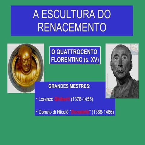 A escultura renacentista: o Quattrocento