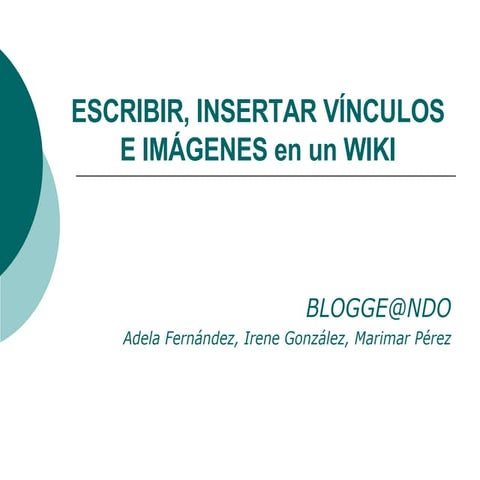 Escribir Insertar Vinculos E Imagenes en Wikispaces
