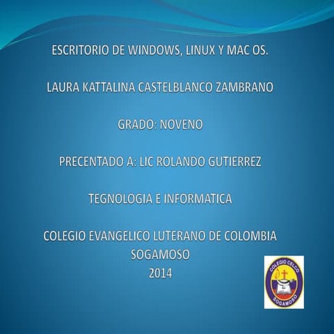 Escritorio de windows, linux y mac os