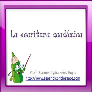 La Escritura académica