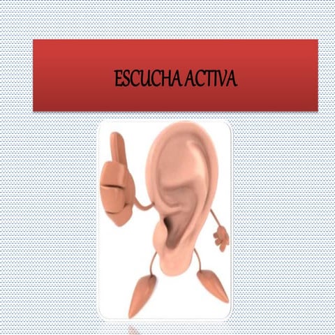 Escucha activa