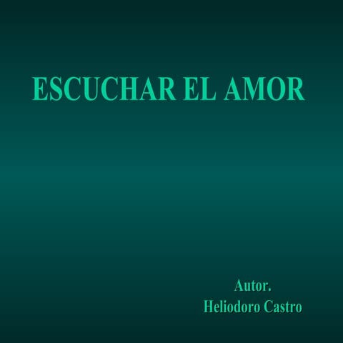 Escuchar El Amor[2]