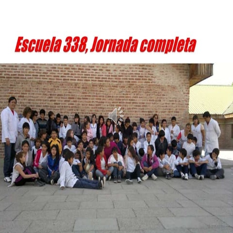 Escuela 338, jornada completa 2013