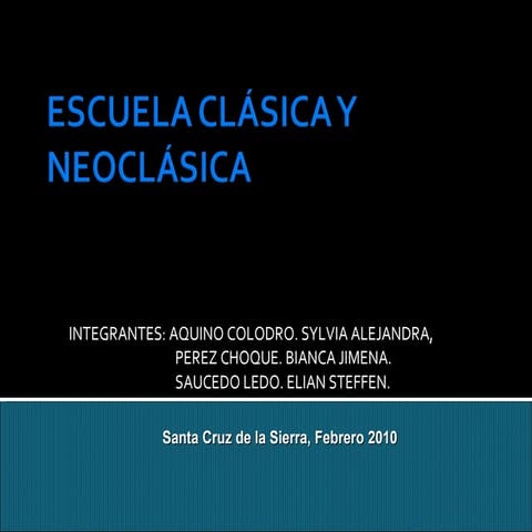 Escuela Clásica y Neoclásica de la Economía