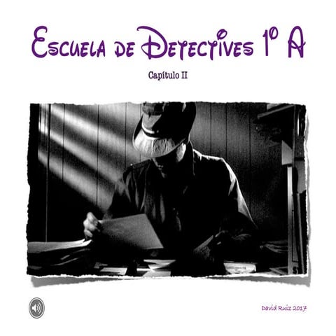 Escuela de detectives 1º A capítulo 2
