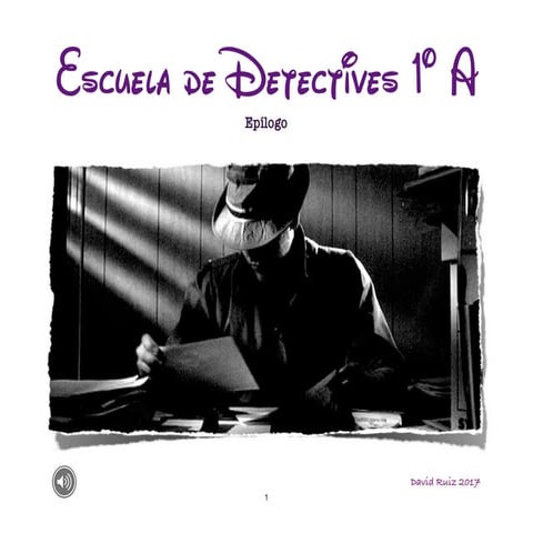 Escuela de detectives 1º A epílogo