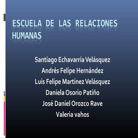 Escuela De Las Relaciones Humanas Completo