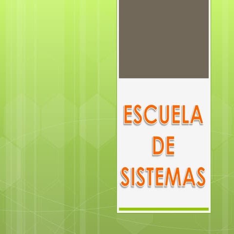 Escuela de sistemas