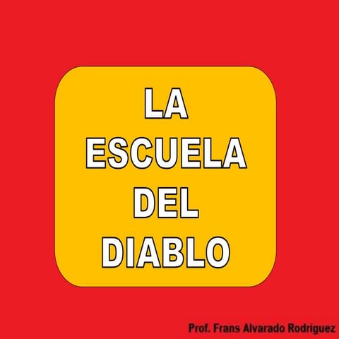 Escuela diablo