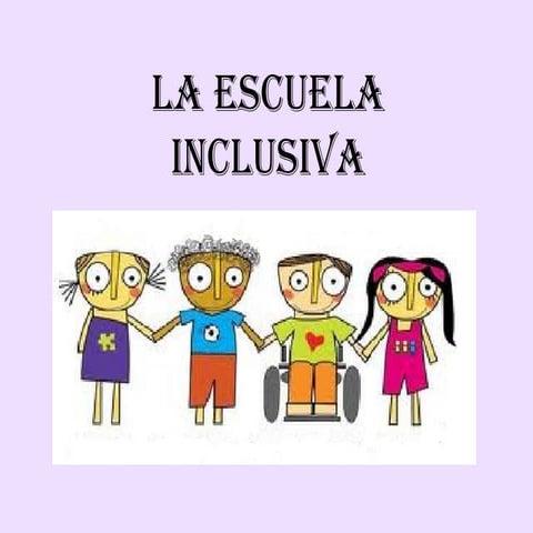 Escuela inclusiva | PPT