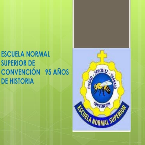 Escuela normal superior 95 años | PPTX