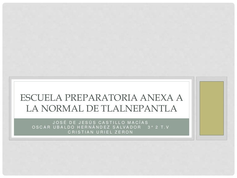 Escuela preparatoria anexa a la normal de tlalnepantla