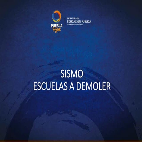 Relación de Escuelas a Demoler en el Estado de Puebla #Sismo2017