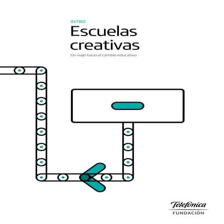 Escuelas creativas un viaje hacia el cambio