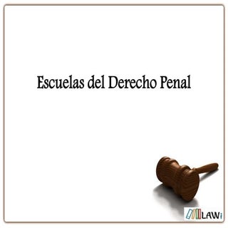 Escuelas del Derecho Penal