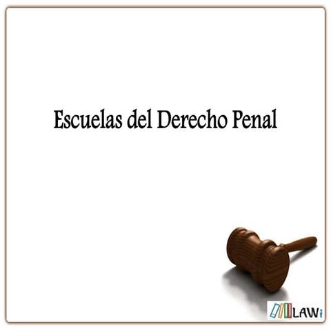 Escuelas del Derecho Penal