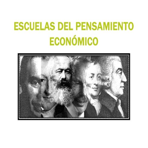 Escuelas del pensamiento económico