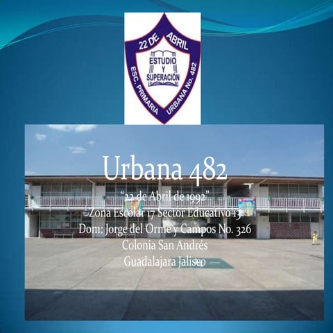 Escuela u. 482 | PPTX