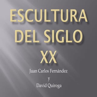 Escultura del siglo xx