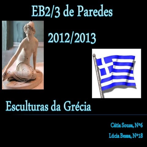Esculturas da grécia   cátia sousa e lúcia bessa