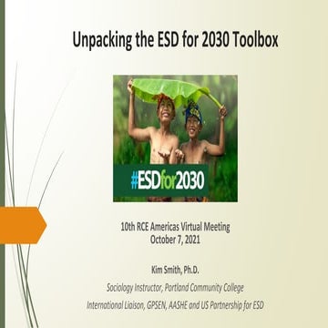 Unpacking the ESD for 2030 Toolbox Kim Smith, Sociology Instructor, Portland ...