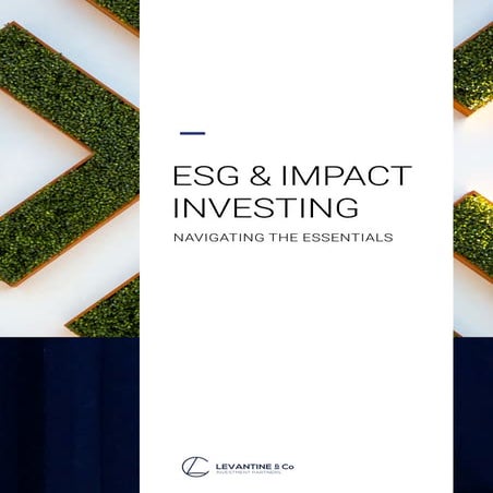 ESG & Impact Investing: Navigating the Essentials
