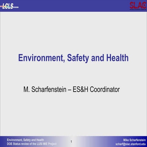 ESHOverview90420_R03.ppt Health and safety is primodial