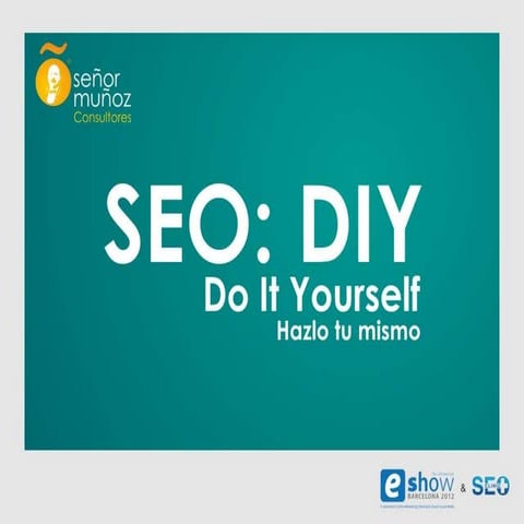 SEO DIY: SEO hazlo tu mismo