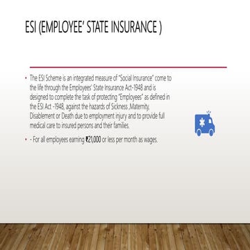 ESI BENEFITS TO EMPLOYEE