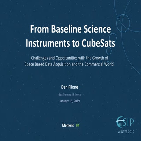Esip 2019 Winter Plenary - Dan Pilone - From Baseline Science Instruments to ...