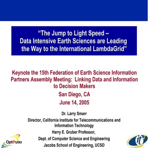 The Jump to Light Speed - Data Intensive Earth Sciences are Leading the Way t...