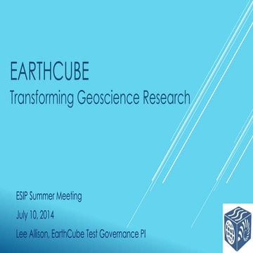 EarthCube Townhall: ESIP Summer Meeting 2014 