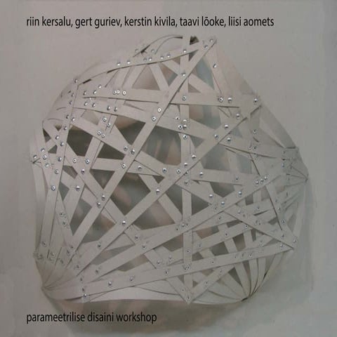 Parametric modelling workshop: gridshell