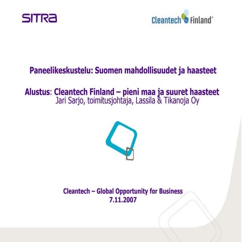 Cleantech - Global Opportunity for Business 7.11.2007, Sarjo