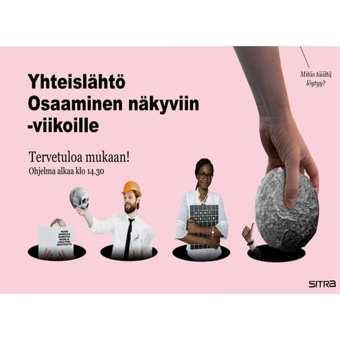 Esitysmateriaali Yhteislähtö osaaminen näkyviin  -viikoille